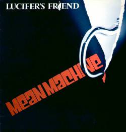 Lucifer's Friend : Mean Machine
